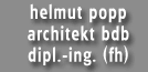 helmut popp architekt bdb dipl.-ing. (fh)
